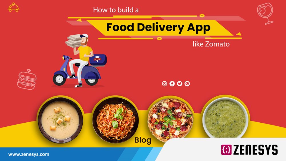 HOW TO BUILD A FOOD DELIVERY APP LIKE ZOMATO?