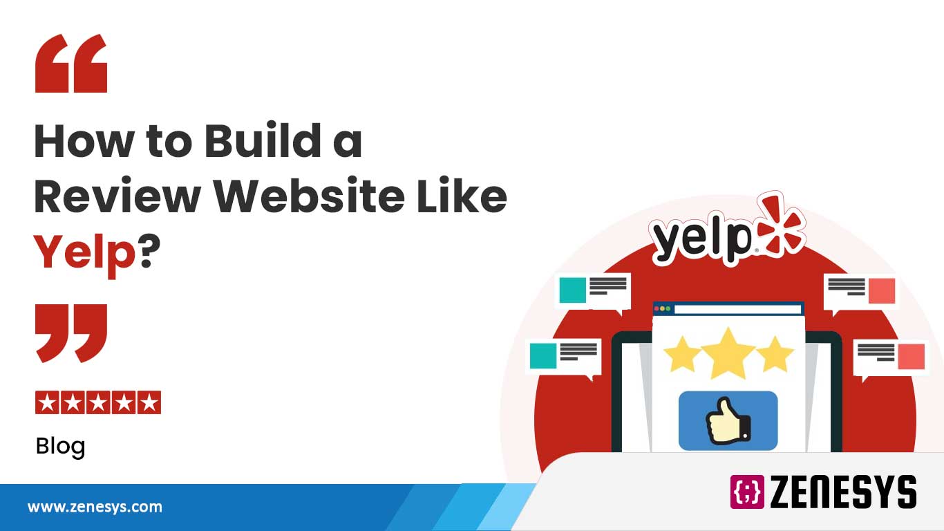 How To Create A Review site Like Yelp?