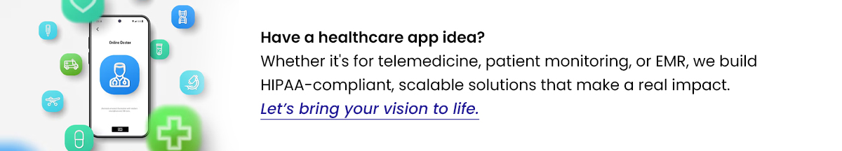blog-internal-CTA-Have-a-healthcare-app-idea.jpg blog-internal-CTA-Have-a-healthcare-app-idea.jpg