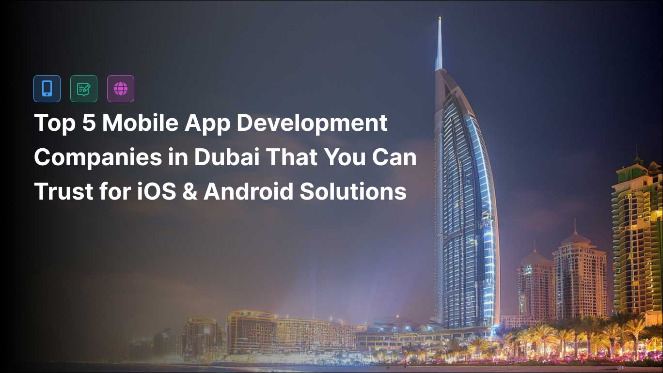 top mobile app development companies in Dubai