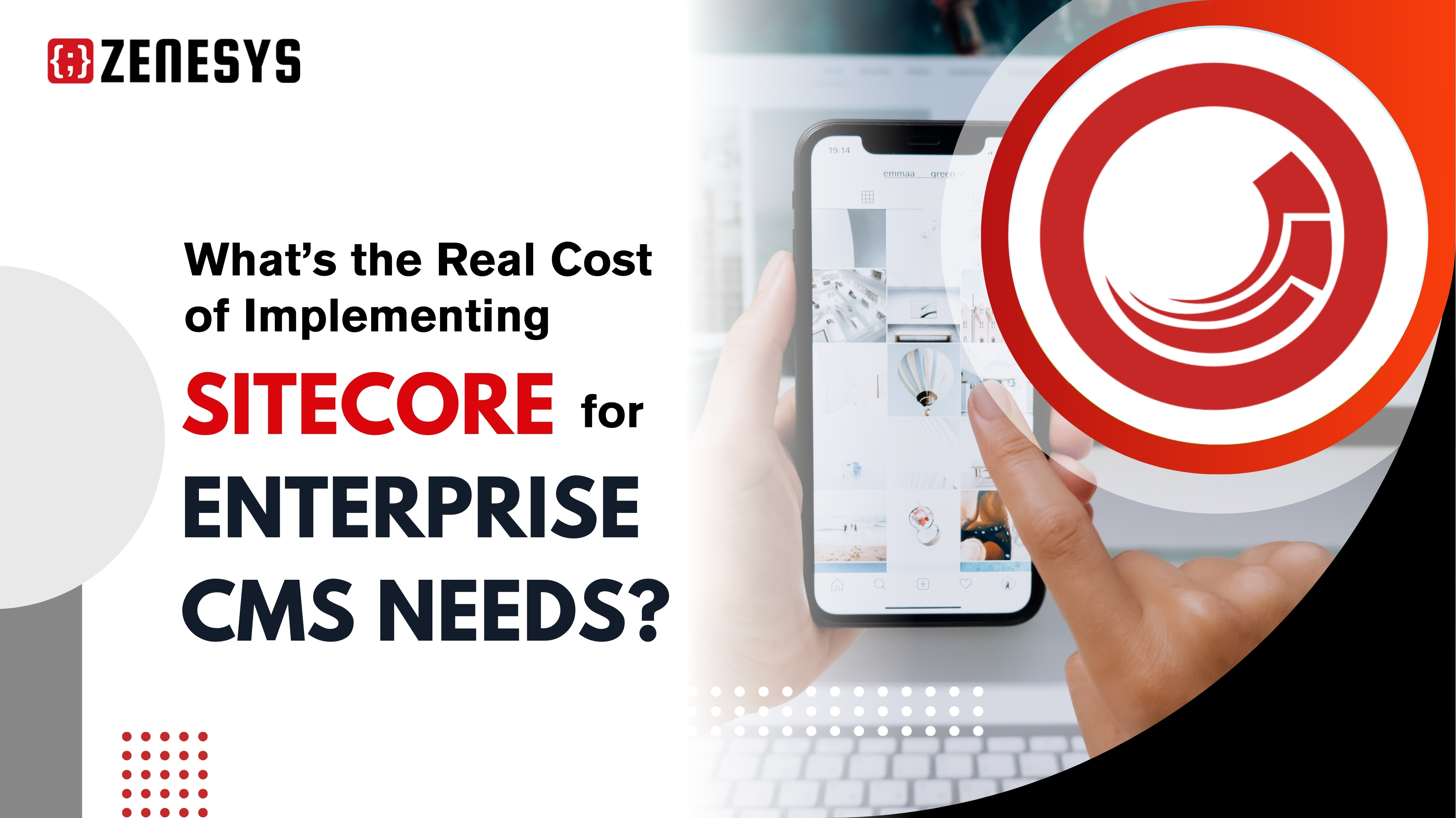 Cost of Implementing Sitecore for Enterprise CMS Needs?