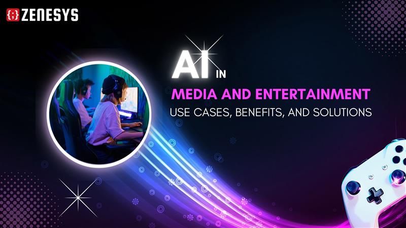 Use case of AI in Media and Entertainment industry