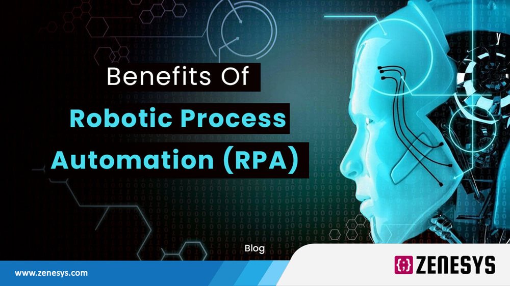 10 Impeccable Benefits Of RPA To Skyrocket Your Business Growth